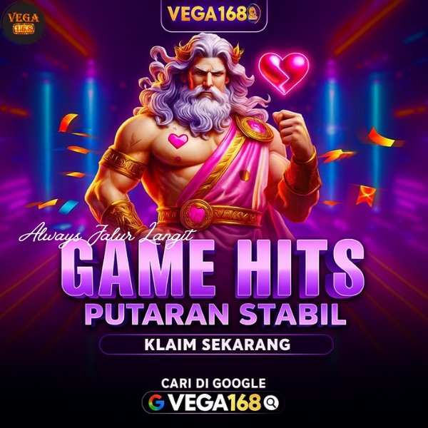 VEGA168 : Putaran Stabil Setiap Saat Koleksi Game Paling Hits 2025-2026
